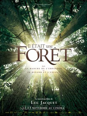 "Il était une forêt" film de Luc Jacquet avec Francis Hallé