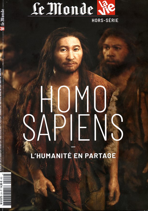 Homo-sapiens, l'humanité en partage - Hors-série Le Monde/ La Vie sept 2022